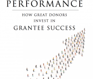 Latest From LEAP: Funding Performance - How Great Donors Invest in Grantee Success - Featured Photo